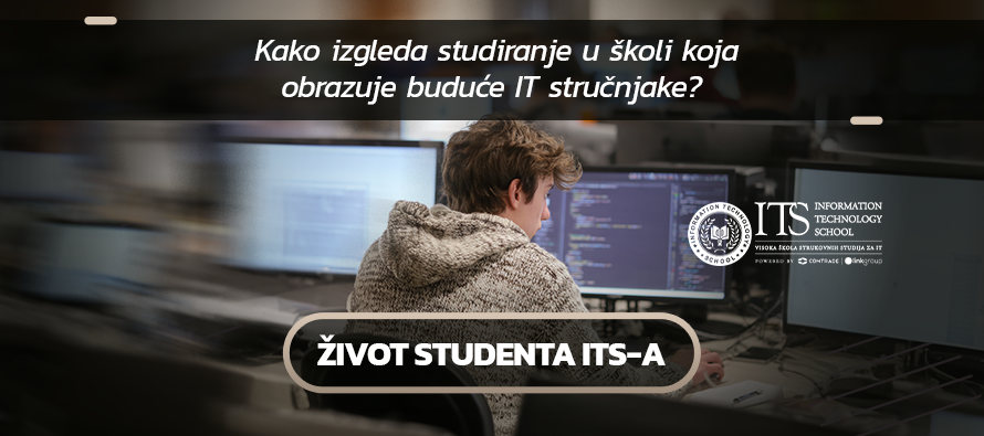Život studenta ITS-a: kako izgleda studiranje u školi koja obrazuje buduće IT stručnjake